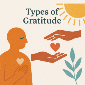 What are the three types of gratitude
