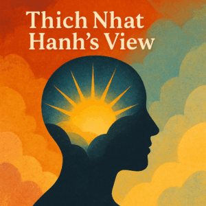 what is enlightenment in Thich Nhat Hạnh’s view